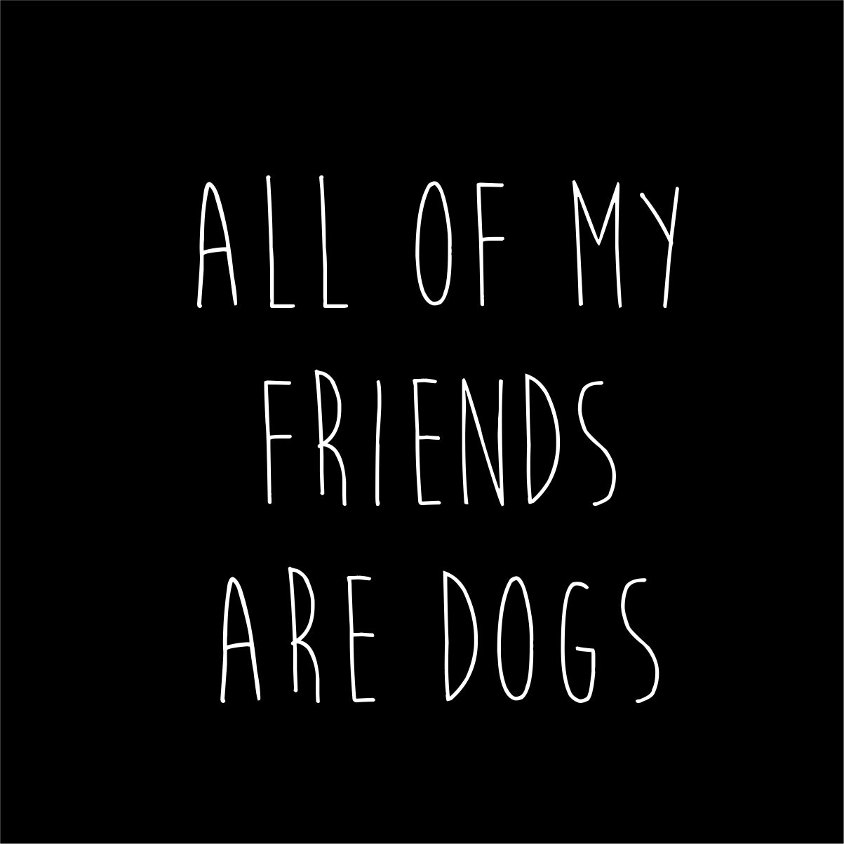 Czarna UNISEX koszulka "All of my friends are dogs"