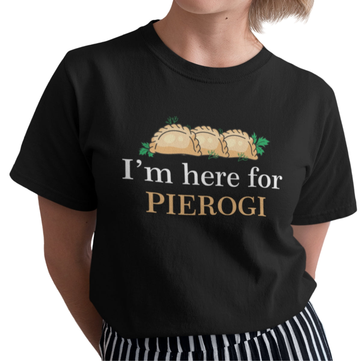 Czarna UNISEX koszulka "I'm here for pierogi"