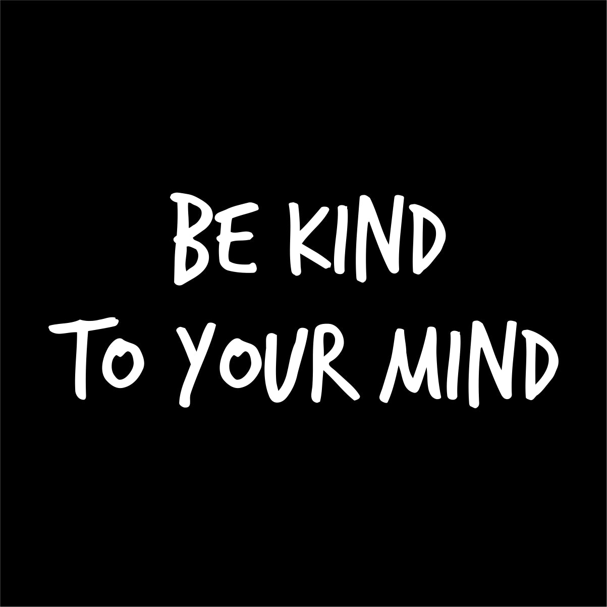 Czarna UNISEX koszulka "Be kind to your mind"