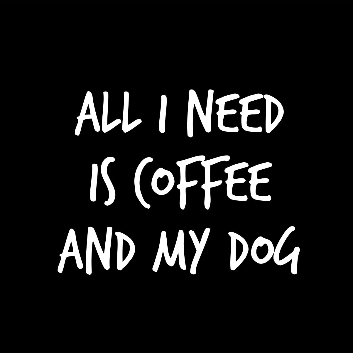 Czarna UNISEX koszulka "All I need is coffee and my dog"