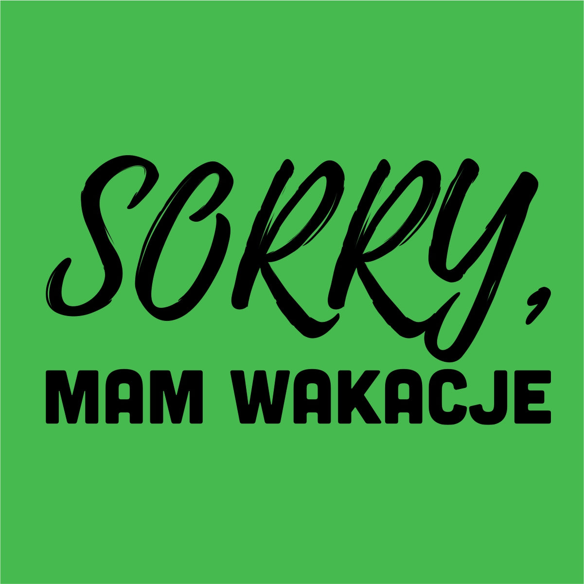 Limonkowa koszulka Sorry mam wakacje