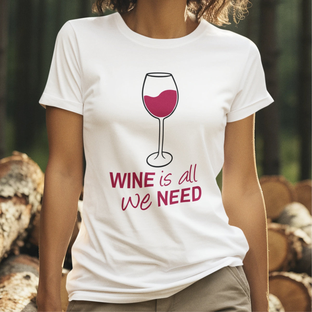 Biały UNISEX T-shirt "Wine is all we need"