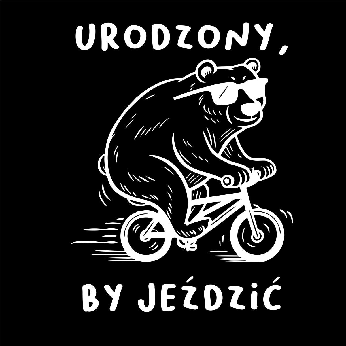 Czarna UNISEX koszulka "Urodzony, by jeździć"