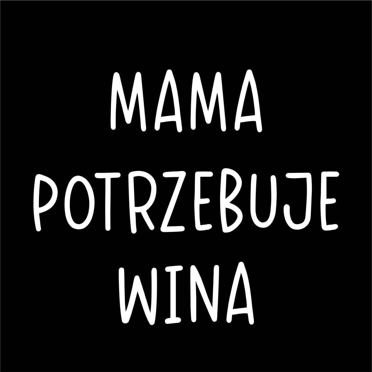 Czarny UNISEX T-shirt "Mama potrzebuje wina"