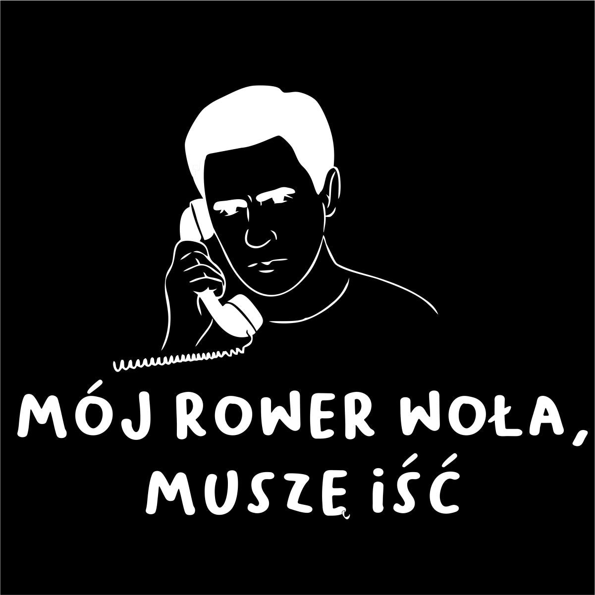 Czarna UNISEX koszulka "Mój rower woła, muszę iść"