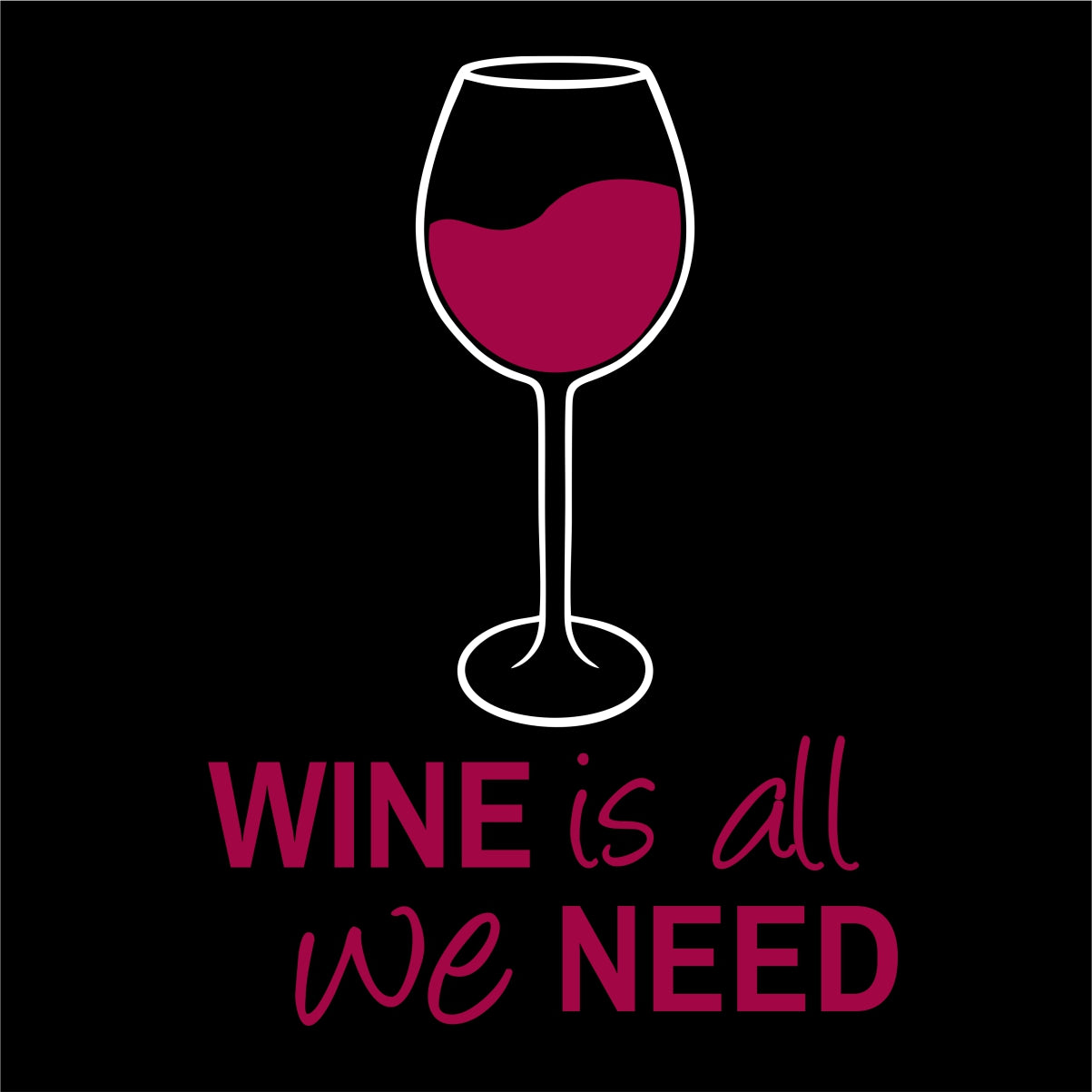 Czarny UNISEX T-shirt "Wine is all we need"