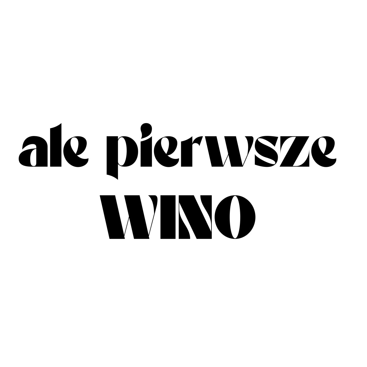 Biały UNISEX T-shirt "Ale pierwsze wino"