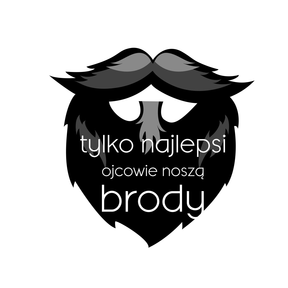 Biała UNISEX koszulka "Tylko najlepsi ojcowie noszą brody"