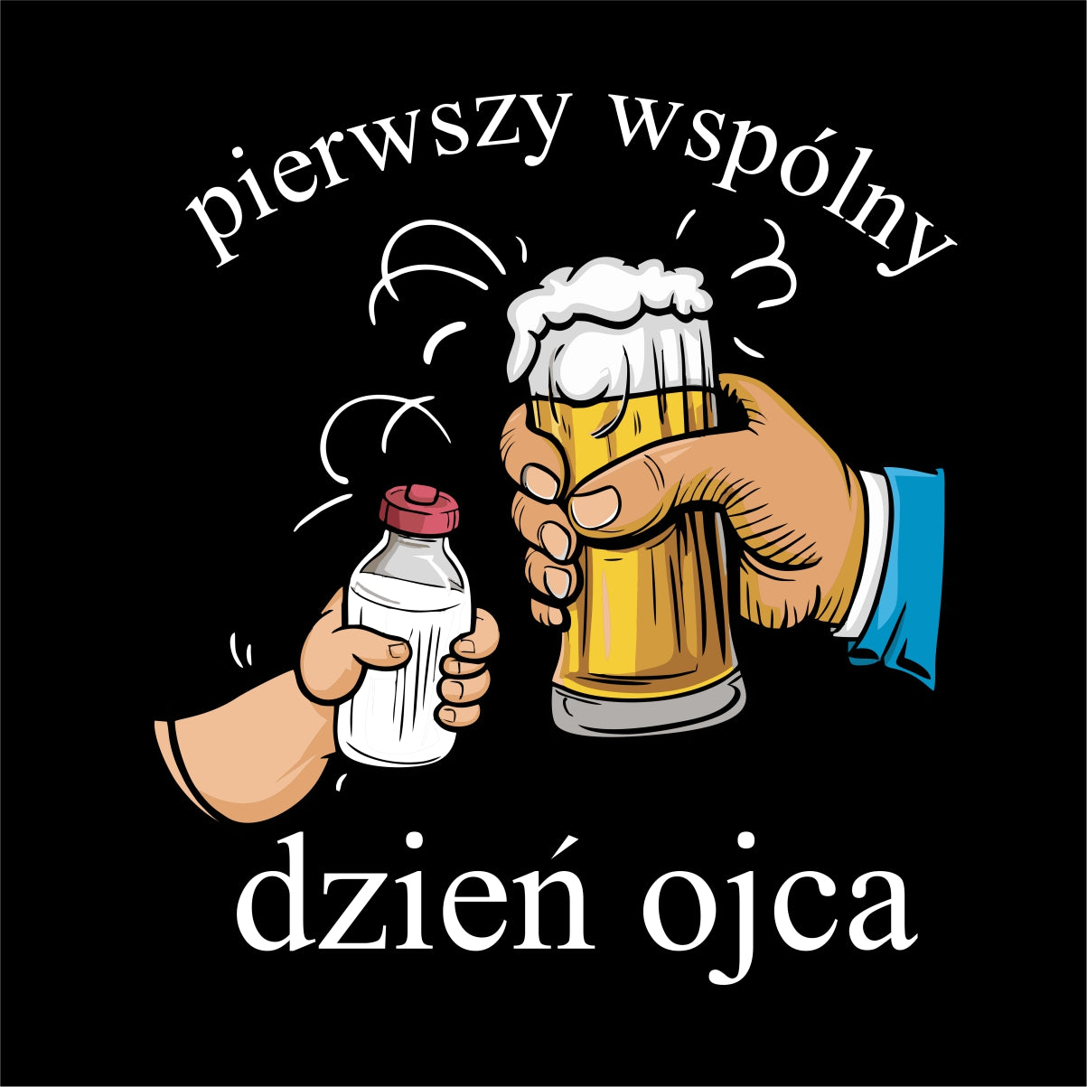 Bluza czarna "Pierwszy wspólny dzień ojca"