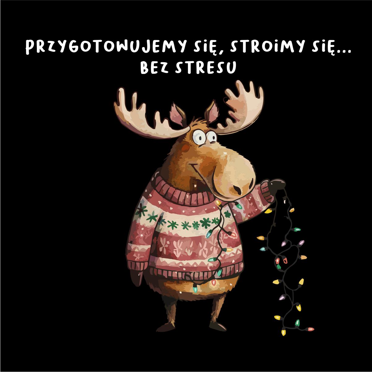 Czarna UNISEX bluza "Przygotowujemy się, stroimy się... bez stresu"