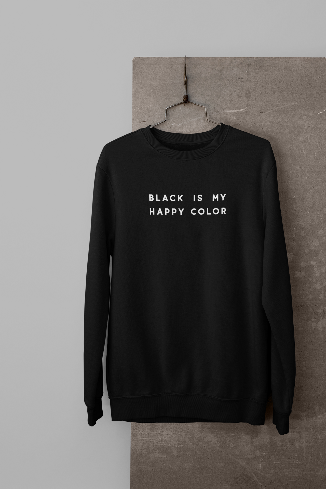 Bluza czarna UNISEX Black is my happy color (Wydrukowane. Wysyłamy od razu.)