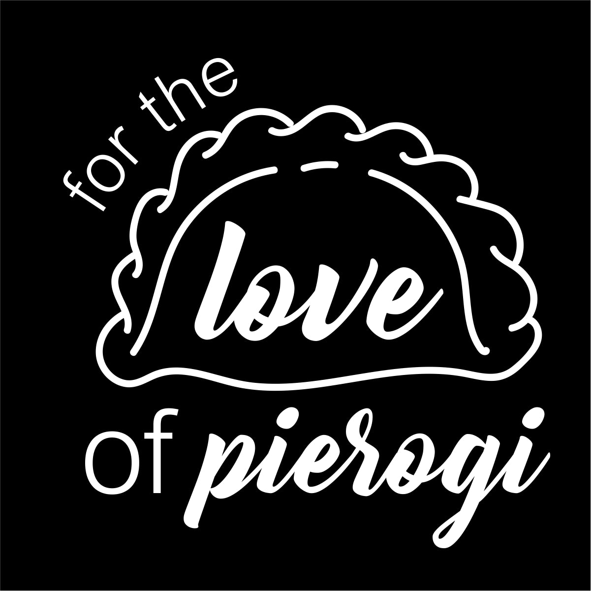 Bluza UNISEX czarna "For the love of pierogi"